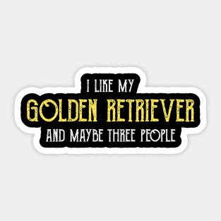 Funny I Like My Golden Retriever Gift Sticker